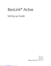 Bang & Olufsen BeoLink Active Setting-Up Manual
