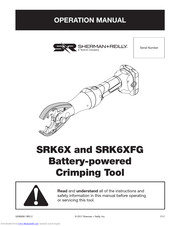 Sherman + Reilly SRK6X Operation Manual