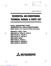 Mitsubishi SRK12CJ Technical Manual & Parts List