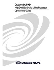 Crestron DVPHD Operation Manual