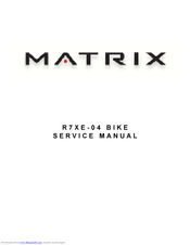 Matrix Fitness R7XE-04 Service Manual