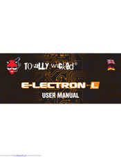 Totally Wicked e-lectron-L User Manual