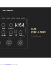 Positive Grid BIAS MODULATION Product Manual
