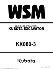Kubota KX080-3 Workshop Manual