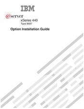 IBM xSeries 440 8687 Option Installation Manual