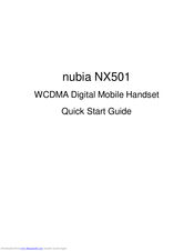 Zte Nubia NX501 Quick Start Manual