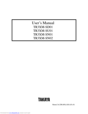 TAKAYA TR3XM-SN01 User Manual