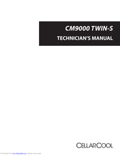 CellarCool CM9000 TWIN-S Technician Manual