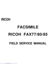 Ricoh FACSIMILE FAX77 Field Service Manual