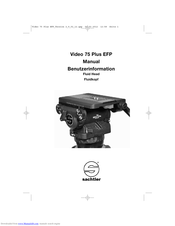 Sachtler Video 75 Plus EFP Manual