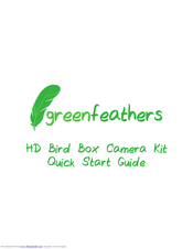 Green Feathers HD Bird Box Camera Kit Quick Start Manual