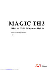 AVT MAGIC TH2 Hardware Manual