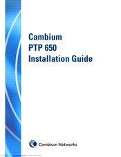 Cambium PTP 650 Installation Manual