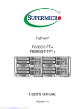Supermicro FatTwin F628G3-FT+ User Manual