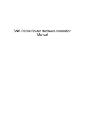 NAG SNR-R7204 Hardware Installation Manual