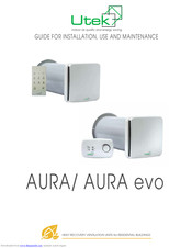 UTEK aura evo Installation, Use And Maintenance Manual