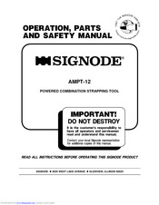 Signode AMPT-12 Operation, Parts And Safe