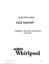 Whirlpool AGS 646/WP Installation, User And Maintenance Instructions