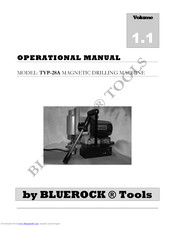 Bluerock Tools TYP-28A Operational Manual