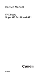 Canon Super G3 Fax Board-AF1 Service Manual