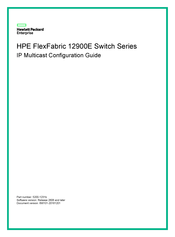 HPE FlexFabric 12900E Configuration Manual