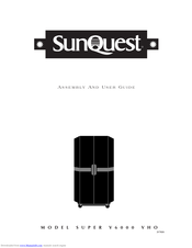 Sunquest Super V6000 VHO Assembly And User's Manual