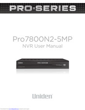 Uniden Pro7800N2-5MP User Manual
