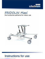 Schuchmann FRIDOLIN Maxi Instructions For Use Manual