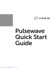 Cloud DX Pulsewave Quick Start Manual