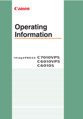 Canon IMAGEPRESS C6010VPS Operating Information Manual