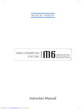 Musical Fidelity M6 SDAC Instruction Manual