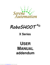 Serene Automation RoboSHOOT MX-15 User Manual Addendum