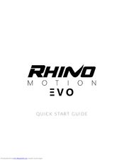 Rhino Motion EVO Quick Start Manual