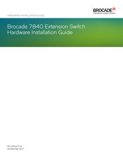 Brocade Communications Systems 7840 Hardware Installation Manual