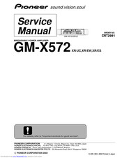 Pioneer GM-X572/XR/UC Service Manual
