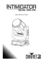 Chauvet intimidator beam 355 IRC Quick Reference Manual