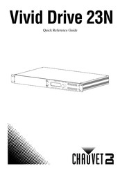 Chauvet Vivid Drive 23N Quick Reference Manual