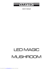 Varytec LED MAGIC MUSHROOM User Manual
