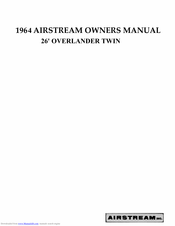 Airstream 26' Overlander Double 1966 Owner's Manual