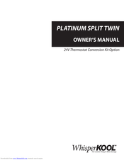 WhisperKool Platinum Split Twin Owner's Manual