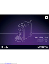 Nespresso CREATISTA UNO Manuals 