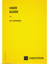 Videotron 4K Terminal User Manual