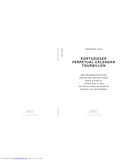 iwc PORTUGIESER PERPETUAL CALENDAR TOURBILLON Operating Instructions Manual