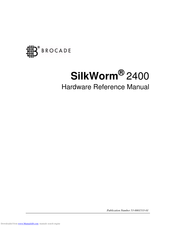 Brocade Communications Systems SilkWorm 2400 Hardware Reference Manual