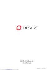 DPVR E3 Polaris Kit User Manual