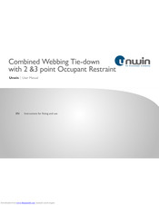 Unwin Combined Webbing Tie-down with 2 & 3 point Occupant Restraint Instructions For Fitting And Use