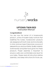 Nurseryworks UPTOWN TWIN BED Instruction Manual