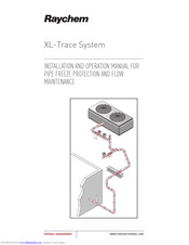 Raychem XL-Trace Installation And Operation Manual