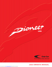 Club Car 2002 Pioneer 1200 Owner's Manual