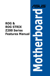 Asus ROG STRIX Z200 Series Feature Manual